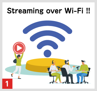 Streaming over Wi-Fi !!