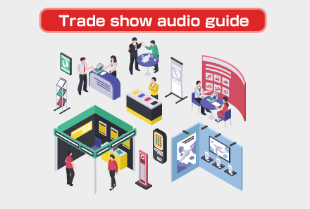 Trade show audio guide